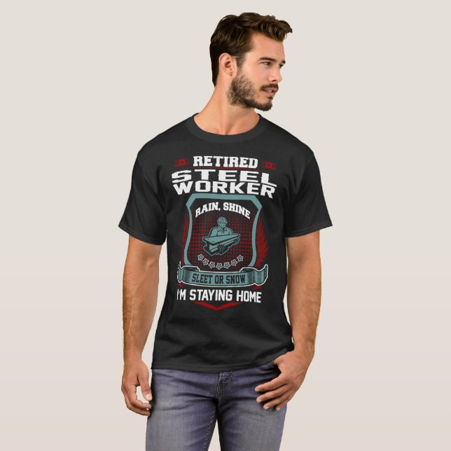 Camiseta Trabajador de acero jubilado que permanece el (Anverso completo)