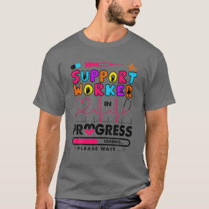 Camiseta Trabajador De Apoyo En Curso En El Futuro De Enfer