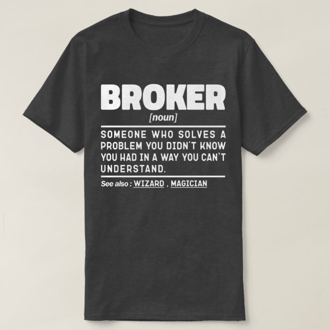 Camiseta Trabajador de Broker Mortgage Broker de Definición (Diseño del anverso)