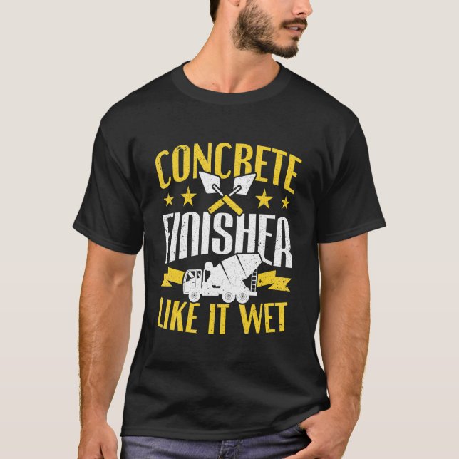 Camiseta Trabajador de cemento como el acabado de hormigón  (Anverso)