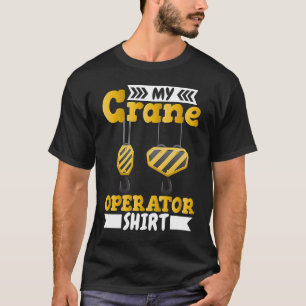 Camiseta Trabajador de construcción de Crane Rigger Crane