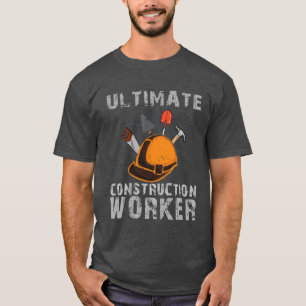 Camiseta Trabajador de construcción definitivo