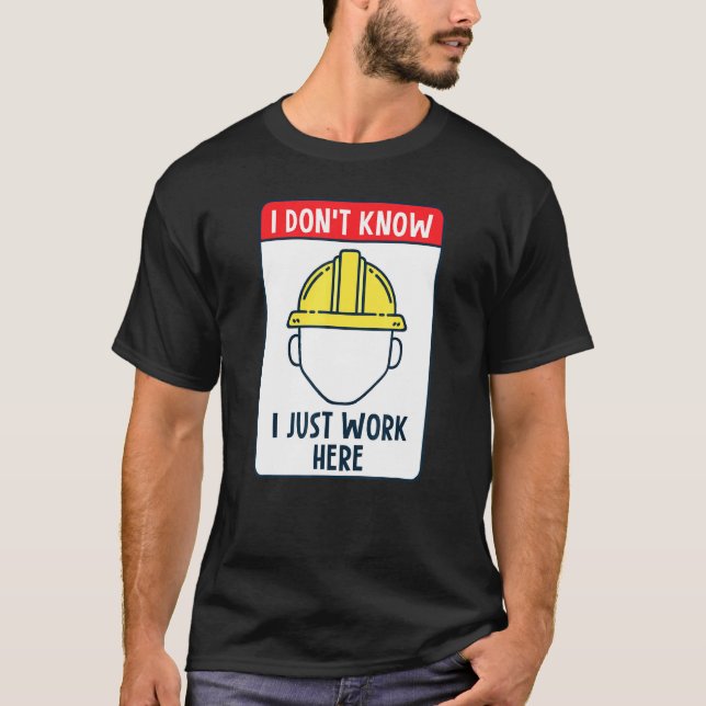 Camiseta Trabajador de construcción que no sé que solo trab (Anverso)