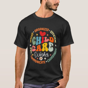 Camiseta Trabajador de cuidado infantil Director de guarder
