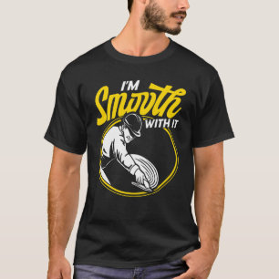 Camiseta Trabajador de hormigón masculino estoy suave con é