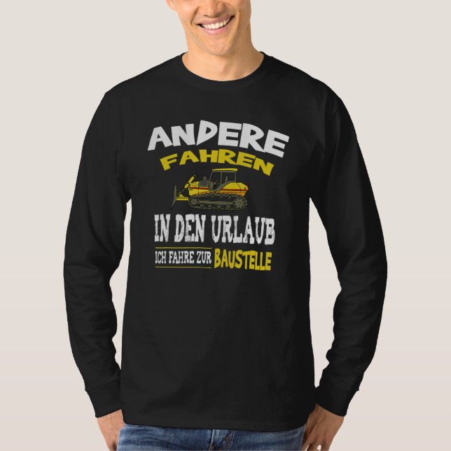 Camiseta Trabajador De La Construcción Dice Que El Sitio De (Anverso)