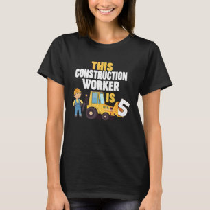Camiseta Trabajador de la construcción Funny 5 años Quinto 
