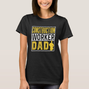 Camiseta Trabajador de la construcción Padre Papi