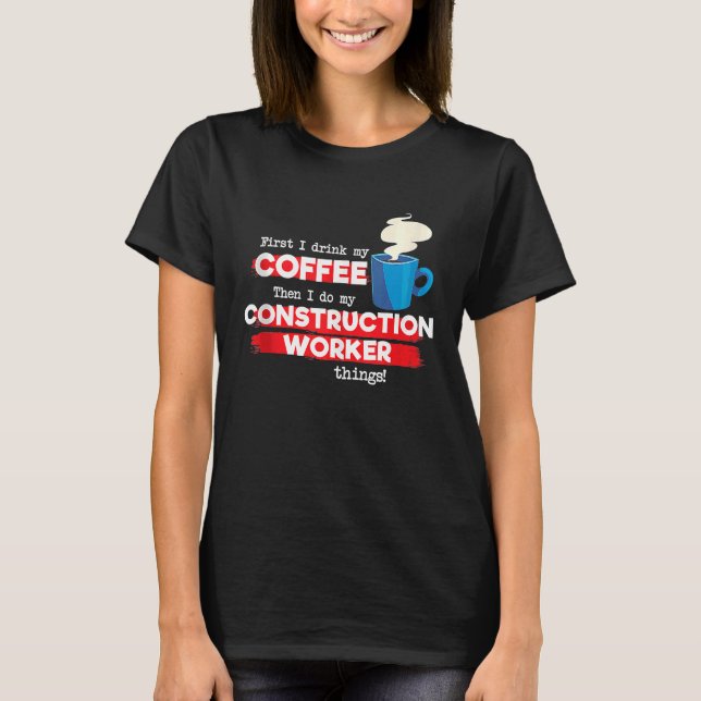Camiseta Trabajador de la construcción y tanque de apreciac (Anverso)
