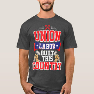 Camiseta Trabajador de la Unión Laboral Pro Union