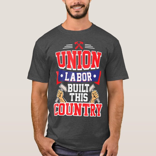 Camiseta Trabajador de la Unión Laboral Pro Union (Anverso)