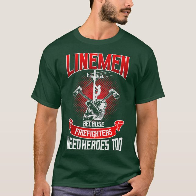 Camiseta Trabajador de línea de trabajo de Lineman porque l (Anverso)