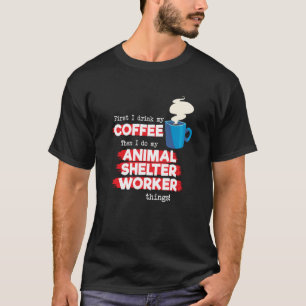 Camiseta Trabajador de refugio de animales y café