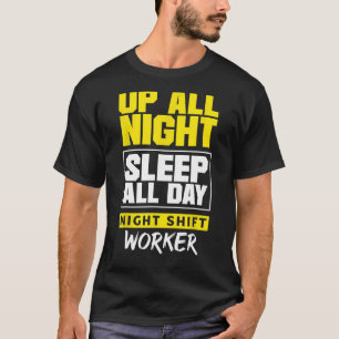 Camiseta Trabajador de turno nocturno todo el día dormido F