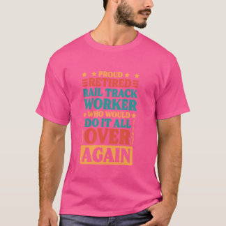 Camiseta Trabajador de vías ferroviarias jubilado