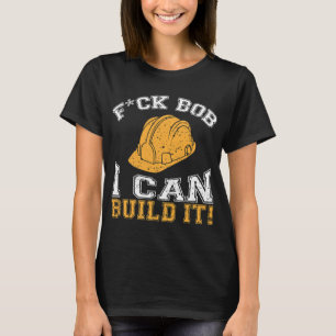 Camiseta Trabajador divertido de construcción de Bob Builde