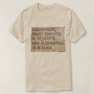 Camiseta "Trabajador duro, altamente educado... negro"