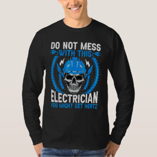 Camiseta Trabajador Eléctrico No te Metas con Este Electr