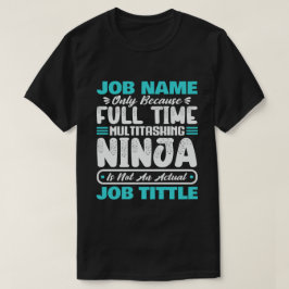 Camiseta Trabajador multitarea de título de trabajo de Pers