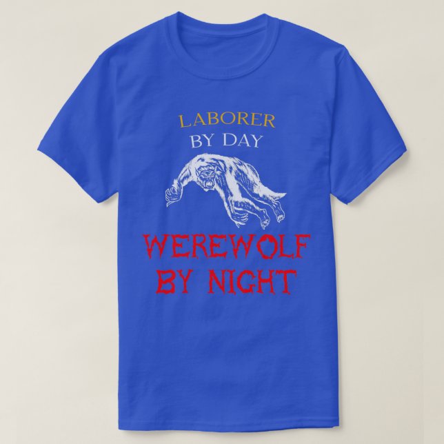 Camiseta Trabajador Por Día Werewolf Por Noche Halloween Jo (Diseño del anverso)