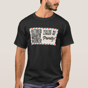 Camiseta Trabajador Postal de Jubilación Fundido Trabajo Po