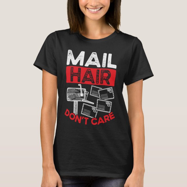 Camiseta Trabajador postal de Mail Hair Don Care (Anverso)