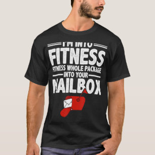 Camiseta Trabajador postal Estoy en aptitud Postman Mailman
