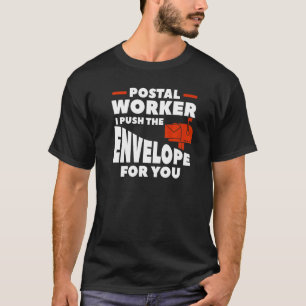 Camiseta Trabajador Postal Te Empujo El Sobre
