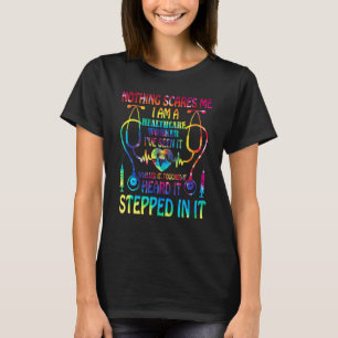 Camiseta Trabajador sanitario enfermera nada me asusta
