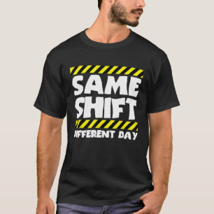 Camiseta Trabajador sarcástico de fábrica el mismo día de c