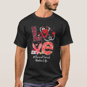 Camiseta Trabajador Social Clínico Enfermera Vida Amor Este