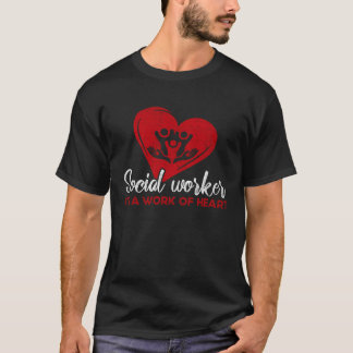 Camiseta Trabajador social es un trabajo de trabajador soci