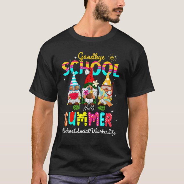 Camiseta Trabajador social escolar Gnome Goodbye School Hel (Anverso)