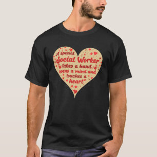 Camiseta Trabajador social especial: El amor por el trabajo