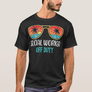 Camiseta Trabajador social fuera de servicio feliz último d