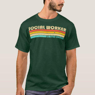 Camiseta TRABAJADOR SOCIAL Funny Job Title Professionate