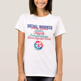 Camiseta Trabajador social Justicia social signo de paz arc