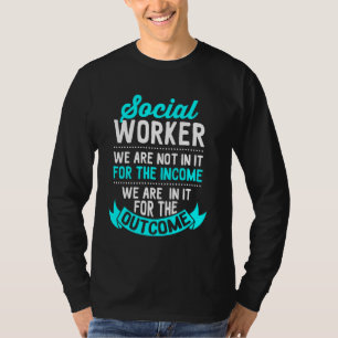 Camiseta Trabajador Social No Estamos En Ella Para El Funda