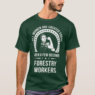 Camiseta Trabajadora forestal de la mujer trabajadora fores