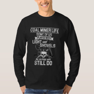 Camiseta Trabajadora minera divertida en el orgullo de los 