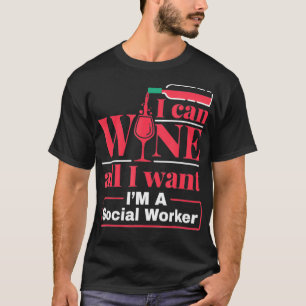 Camiseta Trabajadora social Cita de vinos divertida a hombr