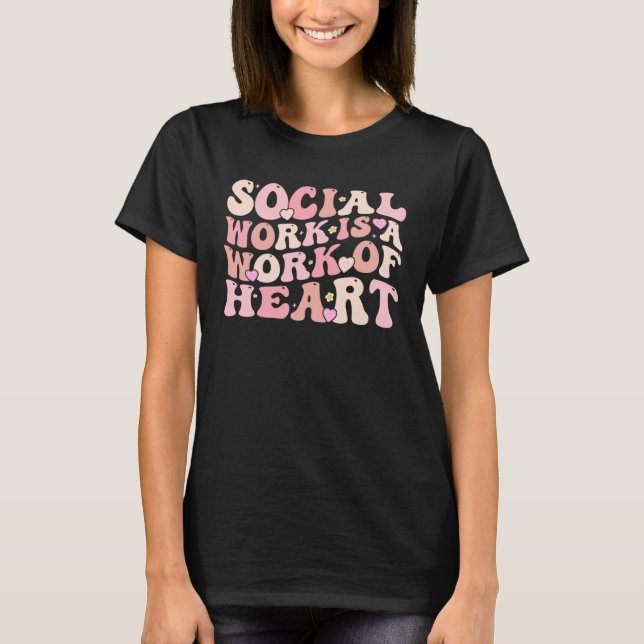 Camiseta Trabajadora Social Es Un Trabajo De Trabajo Social (Anverso)