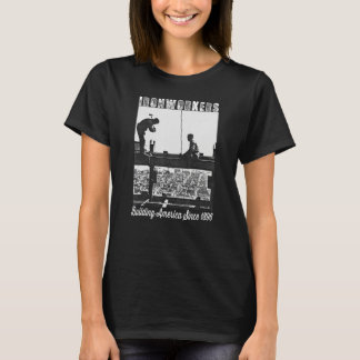 Camiseta Trabajadores De Planchar Desde 1896 Trabajando En