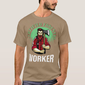 Camiseta Trabajadores forestales certificados Foresters For