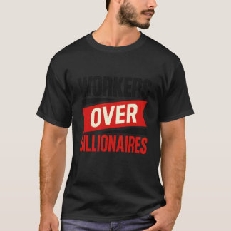 Camiseta Trabajadores Sobre Multimillonarios Negrita Pro De