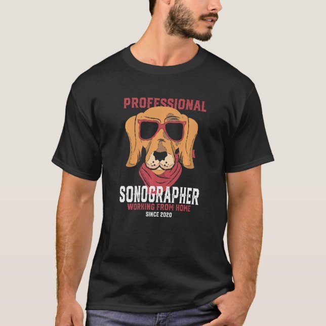 Camiseta Trabajando desde casa Sonógrafo Ultrasonido Perro  (Anverso)