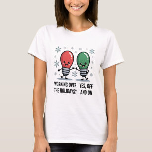 Camiseta Trabajando durante las fiestas de Navidad Chiste d
