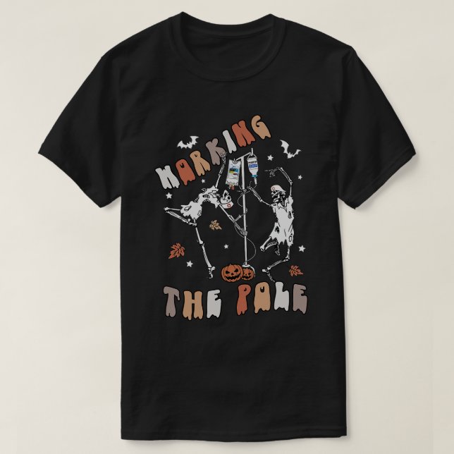 Camiseta Trabajando La Enfermería Pole Skeleton Crna Enferm (Diseño del anverso)