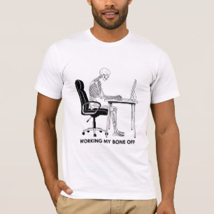 Camiseta Trabajando Mi Esqueleto Humor de Oficina