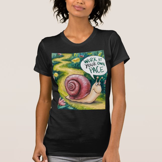 CAMISETA TRABAJAR A SU PROPIO RITMO (Anverso)